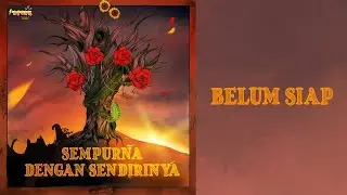 I'Nyonk Band - Belum Siap [Official Audio]