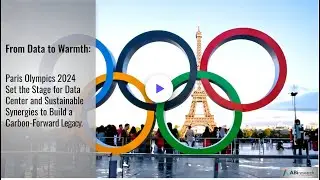 From Data to Warmth: How the Paris Olympics 2024 Set the Stage for a Carbon-Forward Legacy