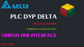 UPLOAD ONLINE PLC Delta DVP & HMI OMRON via USB RS232 RS485 Cable | ISP program software  Tutorial
