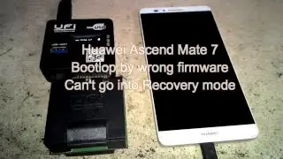 UFiBOX Tips! How to Unbricked Huawei Ascend Mate 7 using UFi Android ToolBox