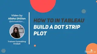 How to in Tableau in 5 mins: Build a Dot Strip Plot