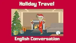 ESL Lesson on Holiday Travel | ESL Conversations