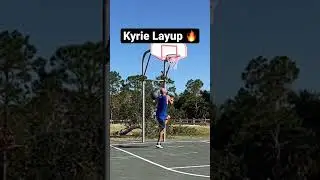 Kyrie Layup 🔥