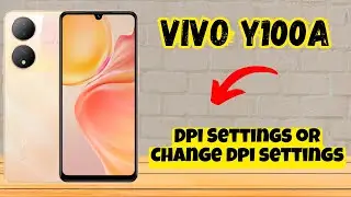 Vivo Y100A Dpi Settings or Change Dpi settings || How to use Dpi Settings or Change Dpi options