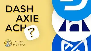 Axie Infinity (AXS), DASH, and Alchemy Pay (ACH) Price Prediction and Technical Analysis
