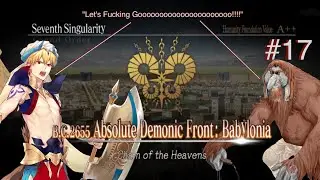 Time to put my mastery of sucking up to good use. — Absolute Demonic Front: Babylonia. #17