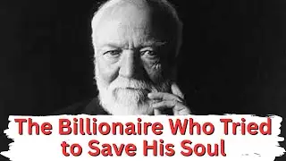 The Legacy of Noblesse Oblige: How Andrew Carnegie and History's Elite Used Wealth to Shape Society