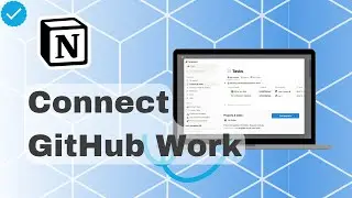 How To Connect GitHub Workspace In Notion?
