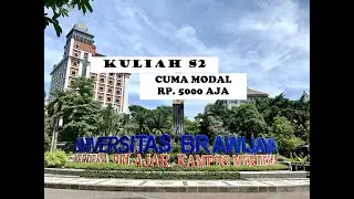EMANGNYA BISA?? KULIAH S2 DI UB CUMA MODAL 5000 PERAK // SEMUA BISA KULIAH S2