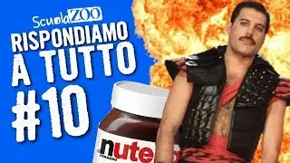 RISPONDIAMO alle VOSTRE DOMANDE ASSURDE! #10  #ScuolaZoo