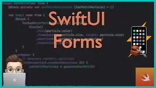 Building and Handling Forms in SwiftUI | SwiftUI | Xcode Tutorial