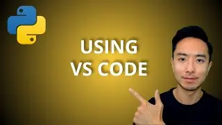 Python Using VS Code