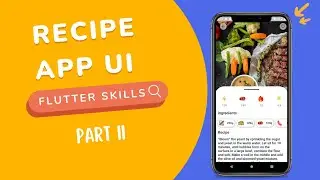 Flutter UI - Build a Recipe App with flutter - part II