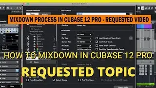 How To Mixdown In Cubase 12 Pro | Process Explained 
