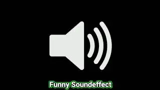 Funny Soundeffect