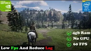 🔧HOW TO FIX RED DEAD REDEMPTION 2 LAG IN LOW END PC | 6GB RAM 2GB GRAPHIC CARD
