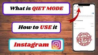 what is the meaning of quiet mode in instagram|what is quiet mode in instagram chat|2023