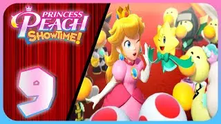 Princess Peach: Showtime! Wakthrough (Switch) (No Commentary) Part 9: Dashing Thief Peach