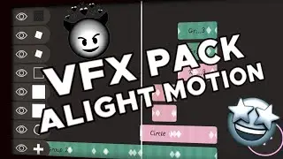 Alight Motion VFX Pack Preset base | Shakes , Effects , Transitions , Cc | Alight Motion | Freakz YT