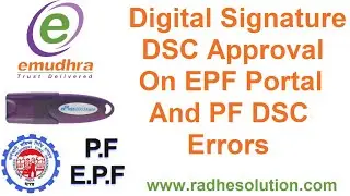 Digital Signature approval on EPF Portal and PF DSC errors