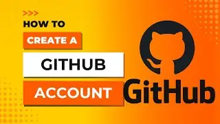 How To Create A GitHub Account