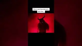 This is How Demons Really Look Like 😳 