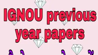 How to download ignou previous year question paper