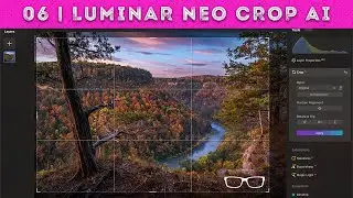 Luminar Neo cropping tutorial: Your ultimate guide