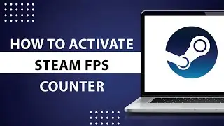 How to Activate Steam FPS Counter-2024