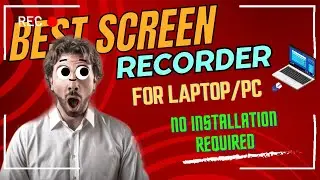 Free Screen Recorder for PC// (NO INSTALLATION REQUIRED)