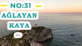 Hafta Sonu Rotaları No:31 | Şile Ağlayan Kaya