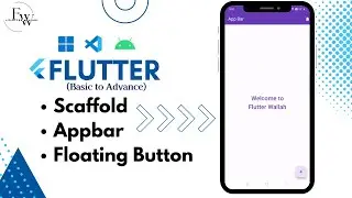 Flutter :  Scaffold, App Bar, and Floating Button Widgets  & How to Use it in Flutter?