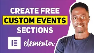 HOW TO CREATE CUSTOM EVENT SECTIONS IN ELEMENTOR - Showcase upcoming events or meetups in WordPress