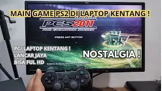 MAIN GAME PS2 DI LAPTOP/PC KENTANG BISA FUL HD ! (EMULATOR PLAYSTASION2 PSCX2 )