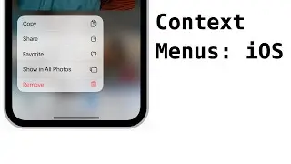 Context Menus: iOS