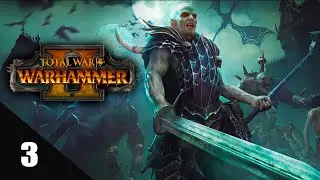 ВСЁ ИДЁТ ПО ПЛАНУ (нет) - Total War: WARHAMMER II прохождение за Графства вампиров #3