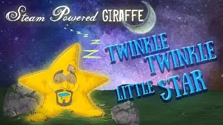 Steam Powered Giraffe - Twinkle Twinkle Little Star
