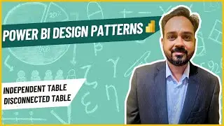 Learn Power BI Design patterns and tricks - Independent Table| Disconnected Table