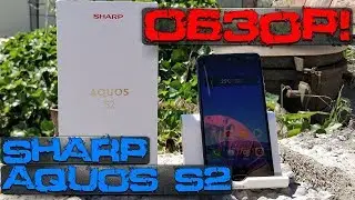 Обзор Sharp Aquos S2 - всё, что вам нужно о нём знать! Это точно хит!