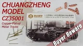 Buyer Beware: Chuangzheng-Model Copper Metal Tracks (eBay Surprise) - CZ35001 KV/IS Track
