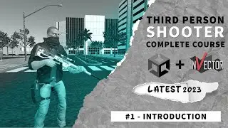 Third Person Shooter Complete Game Development Course Unity 3d | #1 Introduction To Course