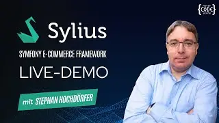 Sylius - das Symfony E-Commerce Framework - Livestream mit Stephan Hochdörfer