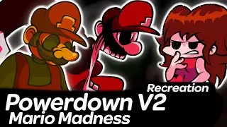 FnF Mario Madness - Powerdown V2 Recreation Fanmade | Friday Night Funkin'
