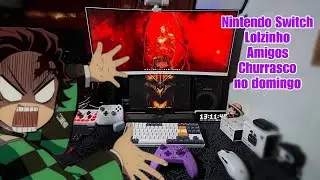 O Domingo de um gamer humilde - Jogando no Nintendo Switch, Lolzinho e churrasco!