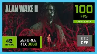 Alan Wake 2 is Now Playable on RTX 3060 Laptop!