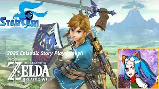 JOSHxTARI's Stream: The Legend of Zelda: Breath of the Wild - 2025 Reboot Story Playthrough Finale