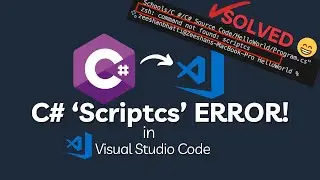 [SOLVED]  C# scriptcs error in VS Code | How to fix C# “scriptcs” not found Error in Visual Studio
