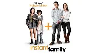 Isabela Moner - I'll Stay (From Instant Family) (Official Audio)