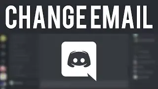 How To Change Discord Email Address