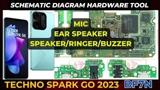 techno spark go 2023 bf7n Speaker / Buzzer / Ringer and Mic problem Schematic Diagram | DMR SOLUTION